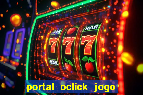 portal oclick jogo do bicho